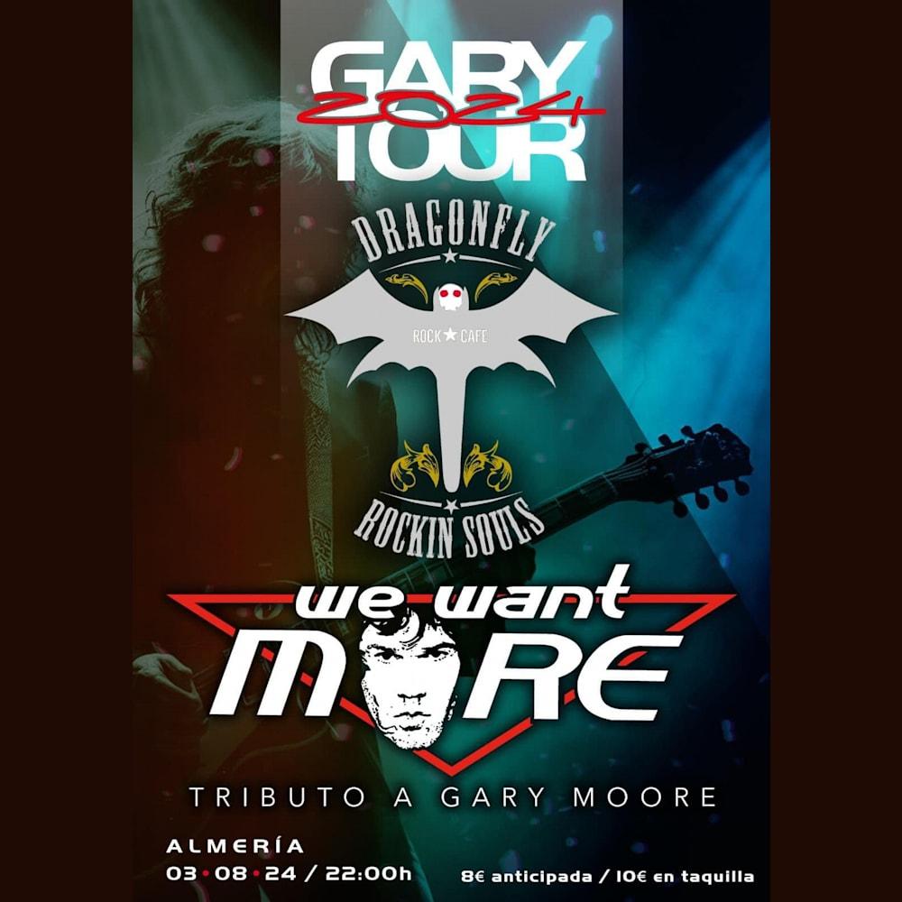 We Want More, tributo a Gary Moore en Almería